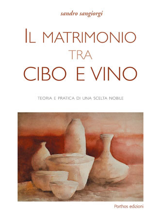 IL MATRIMONIO TRA CIBO E VINO