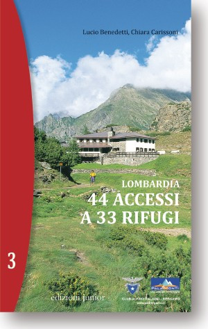 LOMBARDIA 44 ACCESSI A 33 RIFUGI