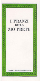 I PRANZI DELLO ZIO PRETE