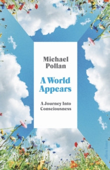 A WORLD APPEARS