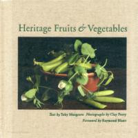 HERITAGE FRUITS AND VEGETABLES