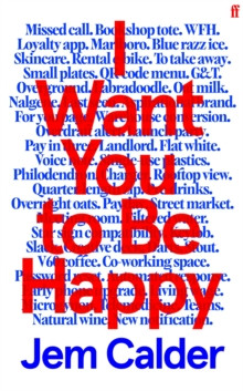 I WANT YOU TO BE HAPPY