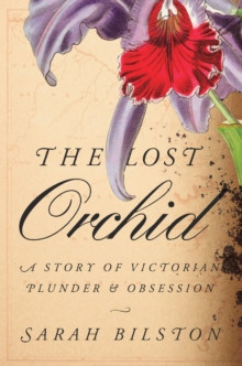 THE LOST ORCHID