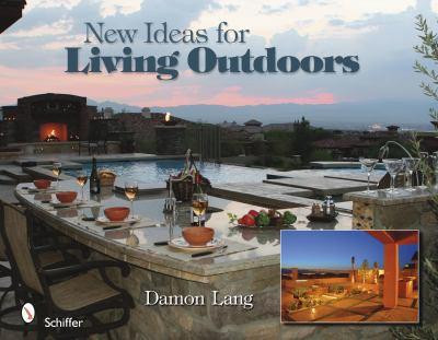 NEW IDEAS FOR LIVING OUTDOORS