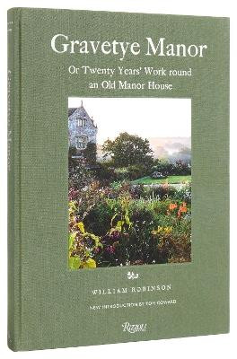 GRAVETYE MANOR 20 YEARS WORK ROUND AN OLD MANOR HOUSE