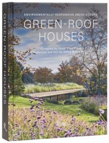 GREEN-ROOF HOUSES ENVIRONMENTALLY RESPONSIVE ARCHITECTURE