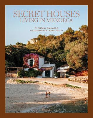 SECRET HOUSES LIVING IN MENORCA