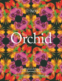 THE ORCHID: ROYAL BOTANIC GARDENS, KEW