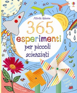 365 ESPERIMENTI PER PICCOLI SCIENZATI