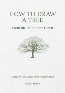 HOW TO DRAW A TREE FROM THE FRUIT TO THE FOREST