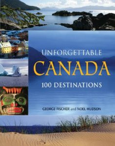 UNFORGETTABLE CANADA