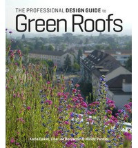 THE PROFESSIONAL DESIGN GUIDE TO GREEN ROOFS