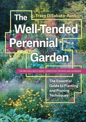 THE WELL TENDED PERENNIAL GARDEN