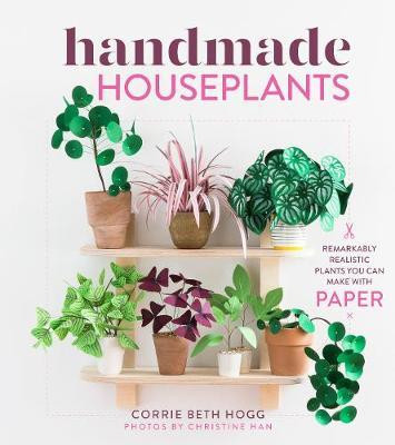 HANDMADE HOUSEPLANTS