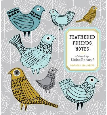 FEATHERED FRIENDS NOTES