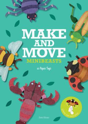 MAKE AND MOVE MINIBEASTS