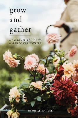 GROW AND GATHER