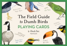 THE FIELD GUIDE TO DUMB BIRDS PLAYING CARDS