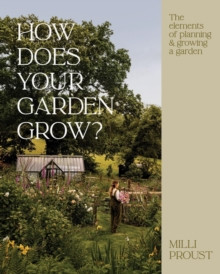 HOW DOES YOUR GARDEN GROW