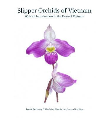 SLIPPER ORCHIDS OF VIETNAM