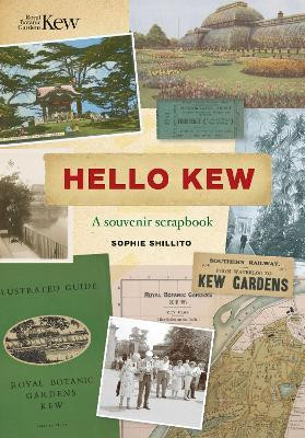 HELLO KEW A SOUVENIR SCRAPBOOK