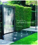 THE GARDENS OF LUCIANO GIUBBILEI