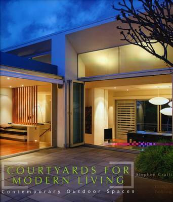 COURTYARDS FOR MODERN LIVING