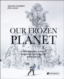 OUR FROZEN PLANET
