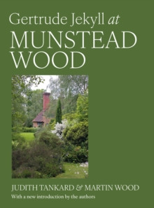 GERTRUDE JEKYLL AT MUNSTEAD WOOD