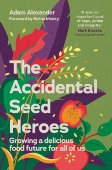 THE ACCIDENTAL SEED HEROES