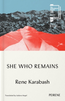 SHE WHO REMAINS