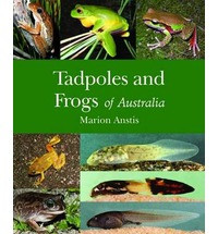 TADPOLES AND FROGS OF AUSTRALIA