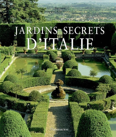 JARDINS SECRET D ITALIE