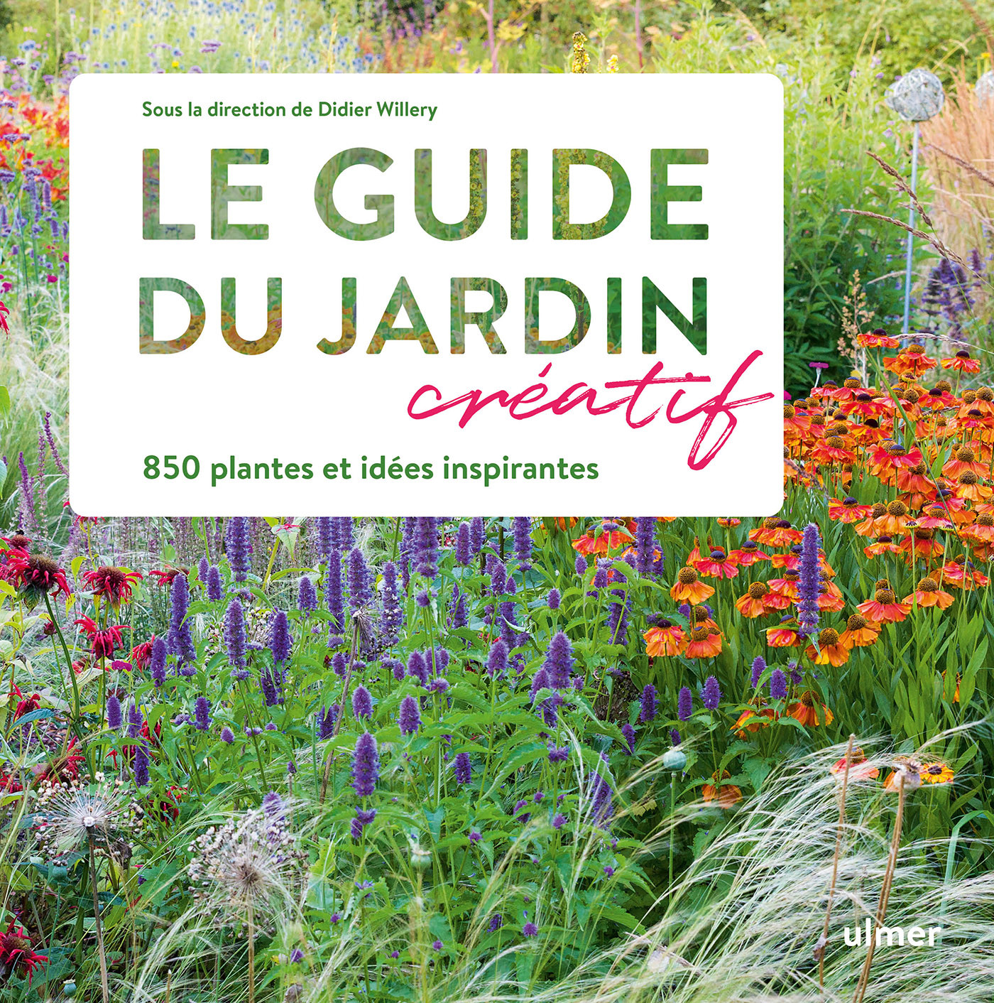 LE GUIDE DU JARDIN CREATIF