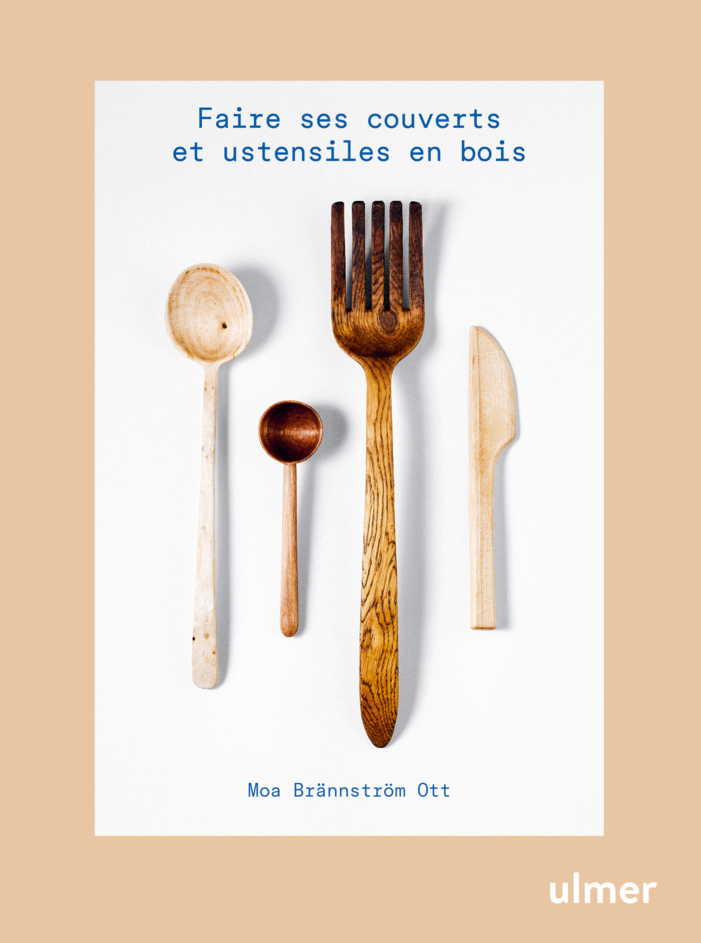 FAIRE SES COUVERTS ET UTENSILES EN BOIS