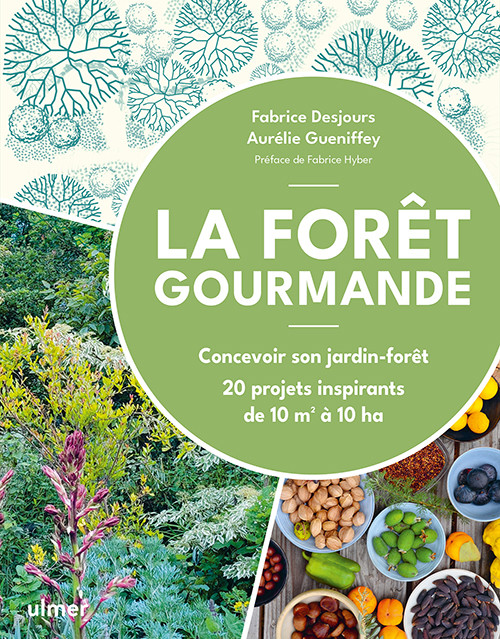 LA FORÊT GOURMANDE