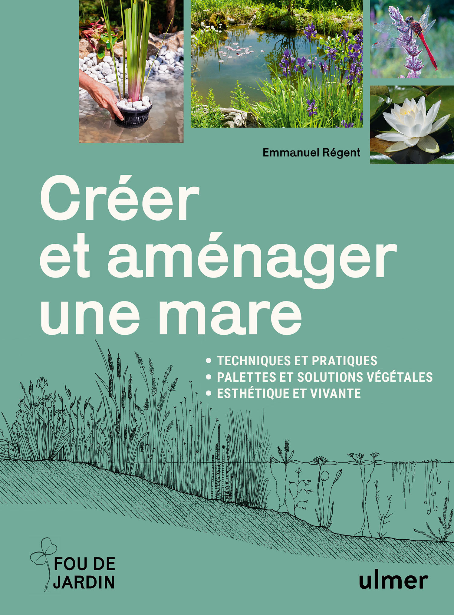 CREER ET AMENAGER UNE MARE