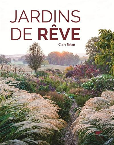 JARDINS DE REVE
