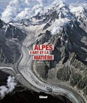 ALPES L ART ET LA MATIERE