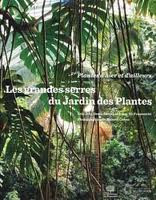 LES GRANDES SERRES DU JARDIN DES PLANTES