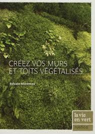 CREEZ VOS MURS ET TOITS VEGETALISES
