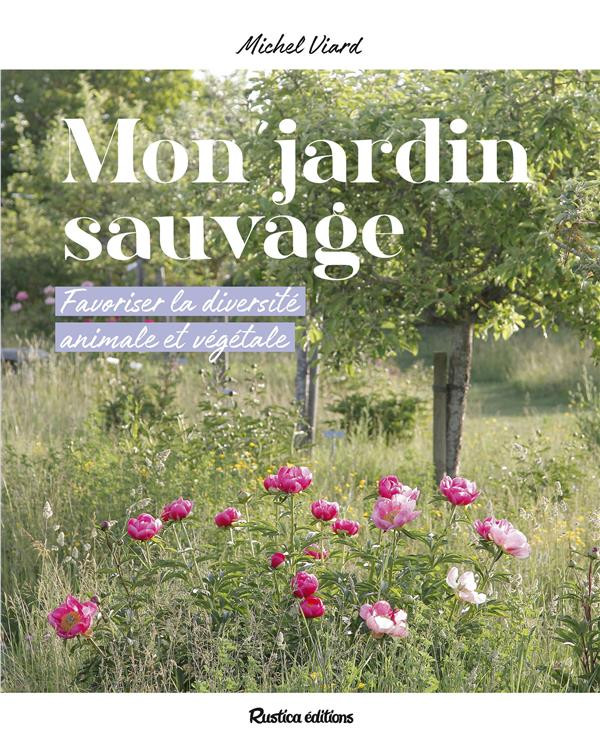 MON JARDIN SAUVAGE