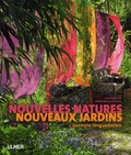 NOUVELLES NATURES NOUVEAUX JARDINS