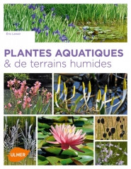 PLANTES AQUATIQUES & DE TERRAINS HUMIDES