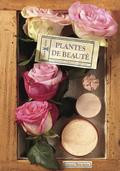 PLANTES DE BEAUTE