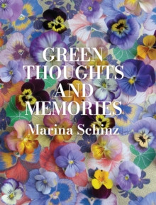 GREEN THOUGHTS AND MEMORIES