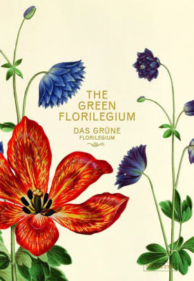 THE GREEN FLORILEGIUM