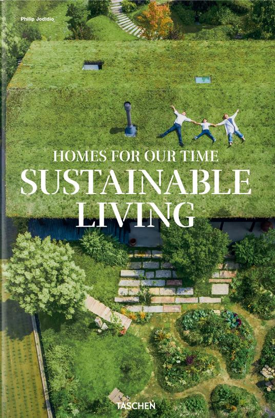 HOMES FOR OUR TIME SUSTAINABLE LIVING