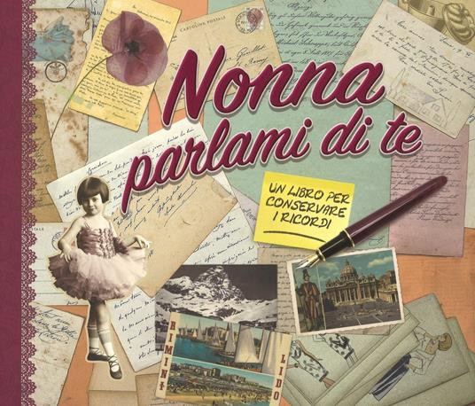 NONNA PARLAMI DI TE