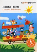SCUOLA DELLA FORESTA. PRIME LETTURE